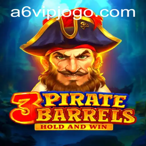 Descubra o Empolgante Jogo 3PirateBarrels com A6VIP.com