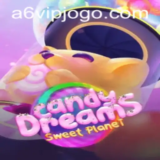 Explorando o Fascinante Mundo de CandyDreams com A6VIP.com